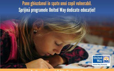 Pune ghiozdanul în spate unui copil vulnerabil. Redirecționează 3,5% din impozit pentru programele United Way dedicate educației!