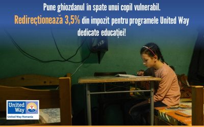 Pune ghiozdanul în spate unui copil vulnerabil. Redirecționează 3,5% din impozit pentru programele United Way dedicate educației!