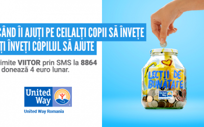 United Way România luptă împotriva abandonului școlar prin noua campanie media „Când îi ajuți pe ceilalți copii să învețe, îți înveți copilul să ajute’’